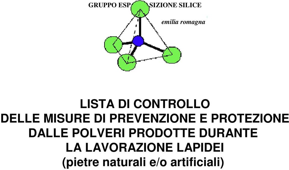 PROTEZIONE DALLE POLVERI PRODOTTE DURANTE LA