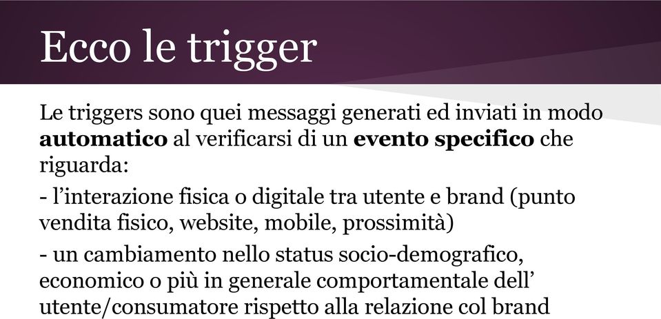 brand (punto vendita fisico, website, mobile, prossimità) - un cambiamento nello status