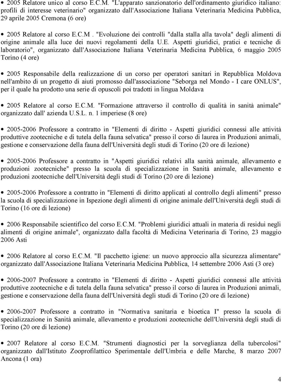 2005 Relatore al corso E.