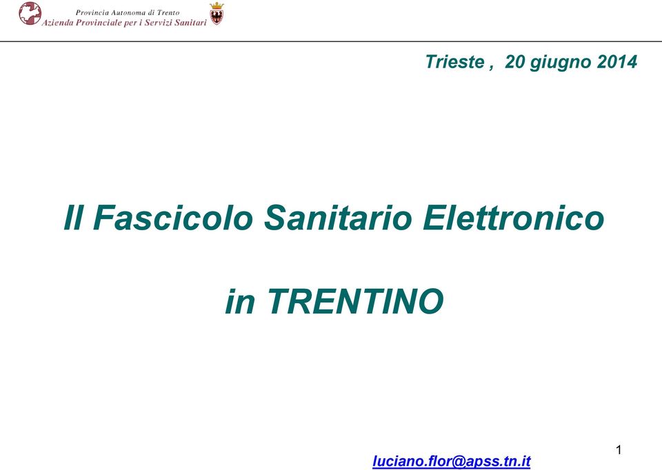 Elettronico in TRENTINO