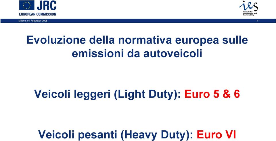 autoveicoli Veicoli leggeri (Light Duty):