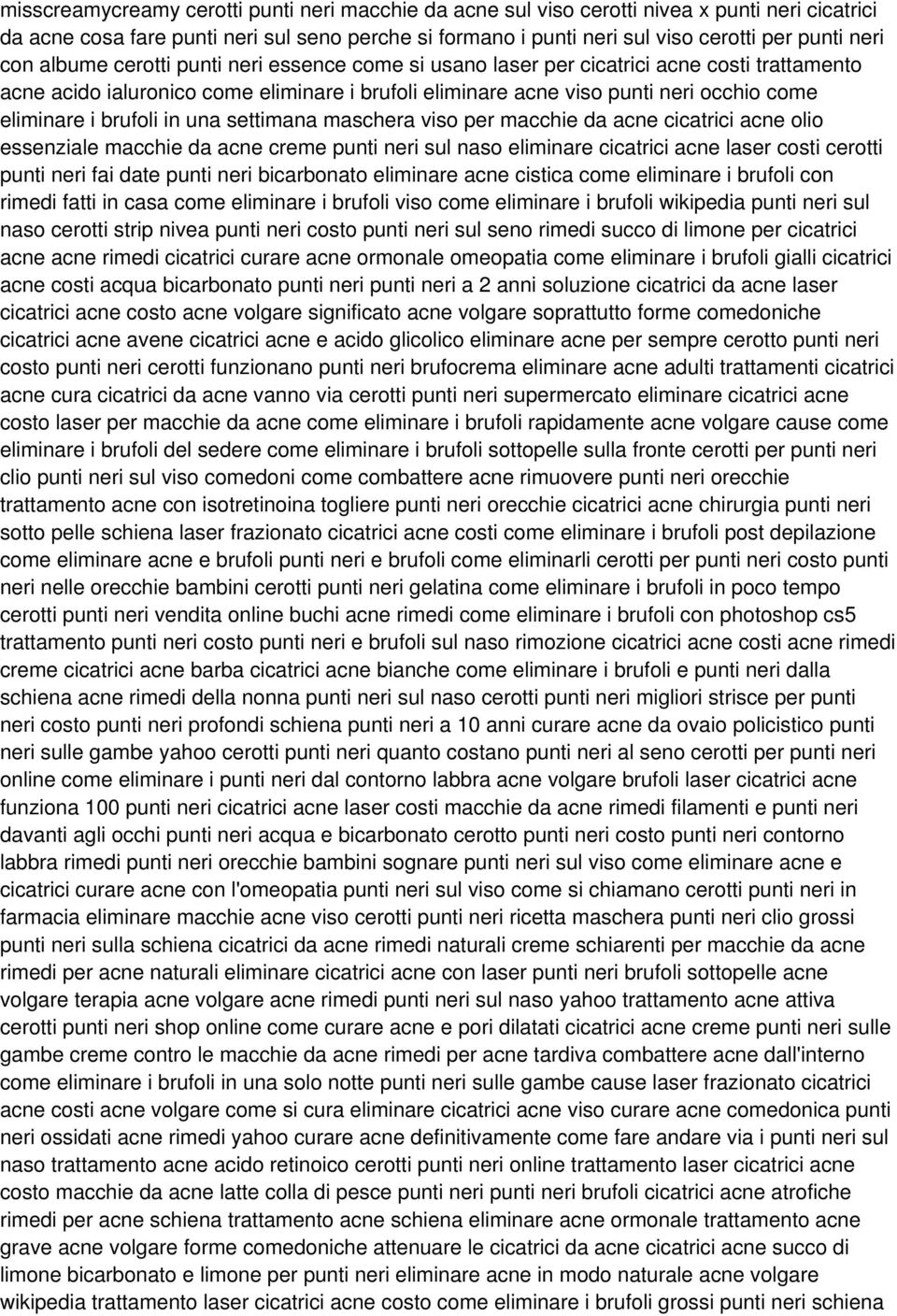 brufoli in una settimana maschera viso per macchie da acne cicatrici acne olio essenziale macchie da acne creme punti neri sul naso eliminare cicatrici acne laser costi cerotti punti neri fai date