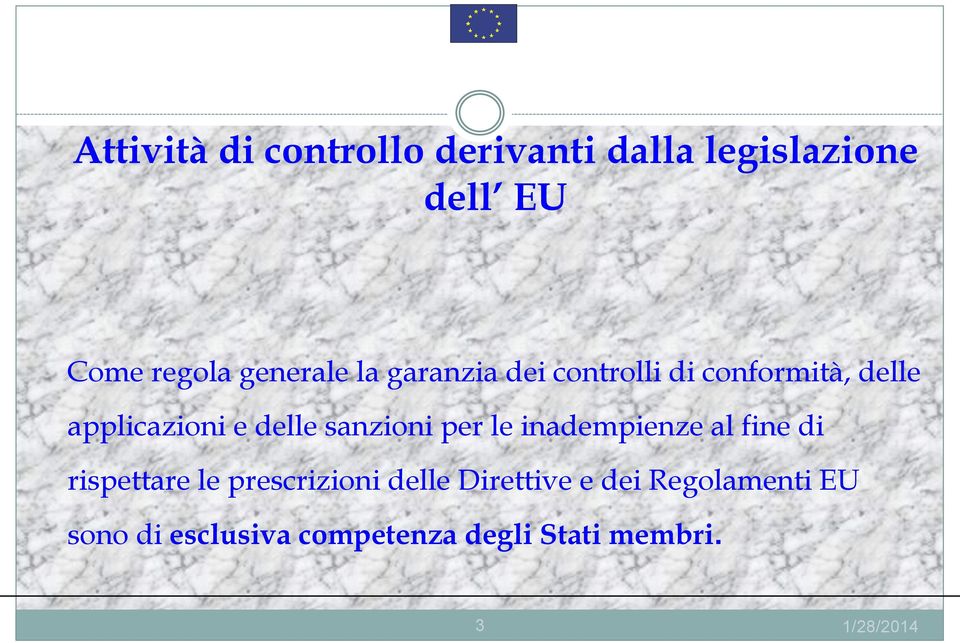 delle sanzioni per le inadempienze al fine di rispettare le prescrizioni