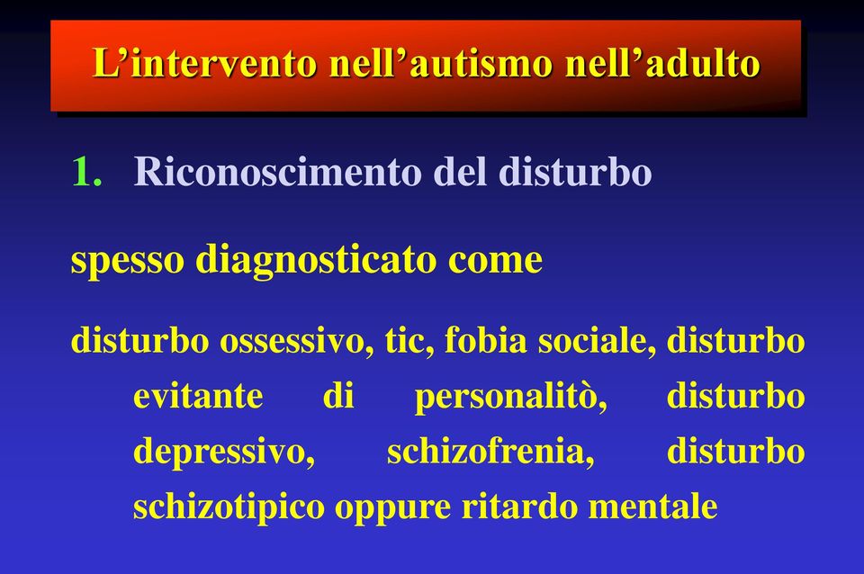 disturbo ossessivo, tic, fobia sociale, disturbo evitante di