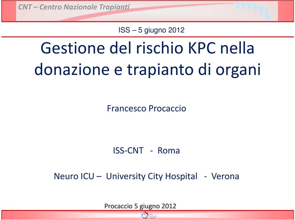 trapianto di organi Francesco Procaccio ISS-CNT