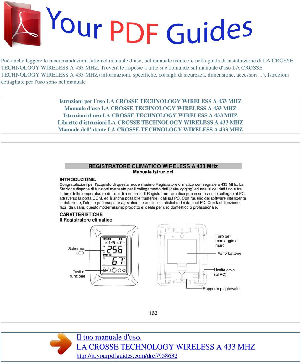 Troverà le risposte a tutte sue domande sul manuale d'uso LA CROSSE TECHNOLOGY WIRELESS A 433 MHZ (informazioni,