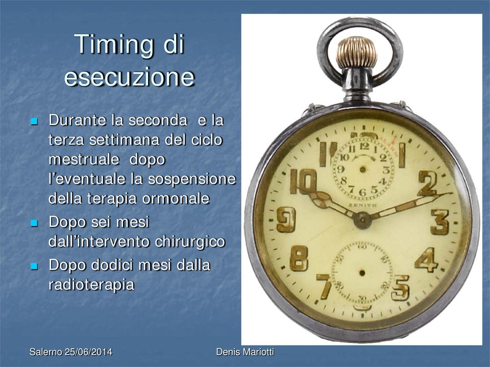 sospensione della terapia ormonale Dopo sei mesi