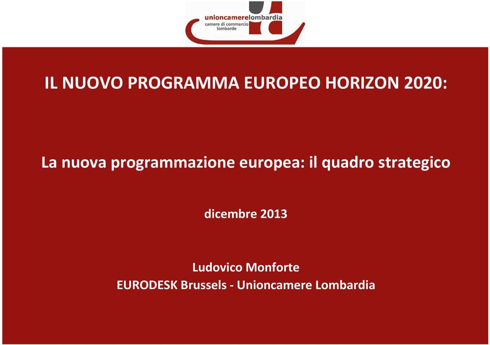 quadro strategico dicembre 2013 Ludovico