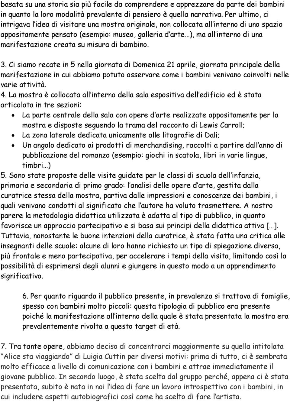 manifestazione creata su misura di bambino. 3.