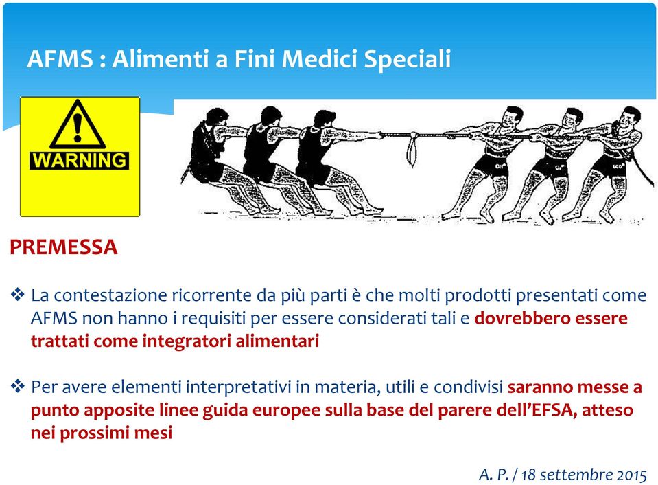 integratori alimentari Per avere elementi interpretativi in materia, utili e condivisi