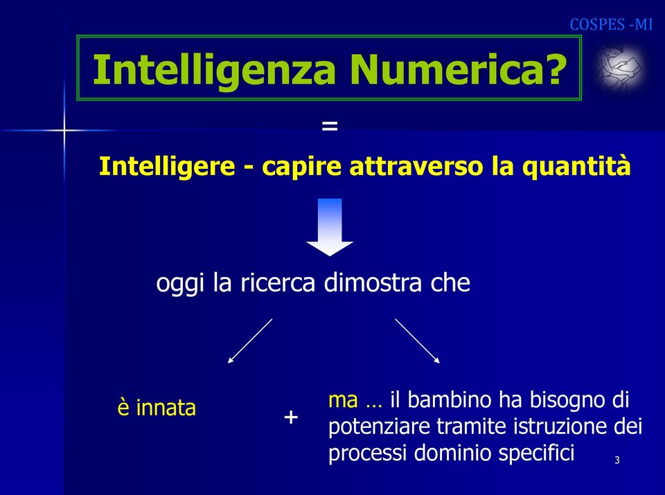 la ricerca dimostra che è innata + ma il bambino ha