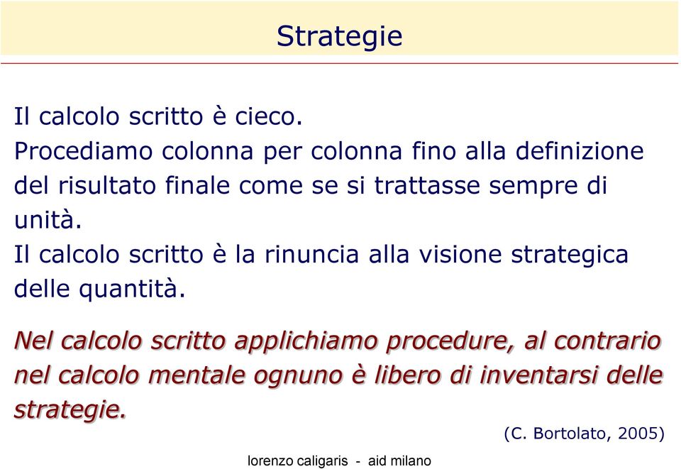 trattasse sempre di unità.