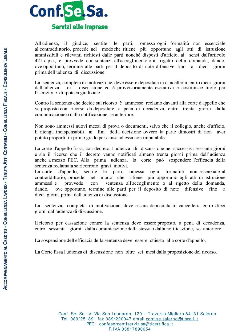 il deposito di note difensive fino a dieci giorni prima dell'udienza di discussione.