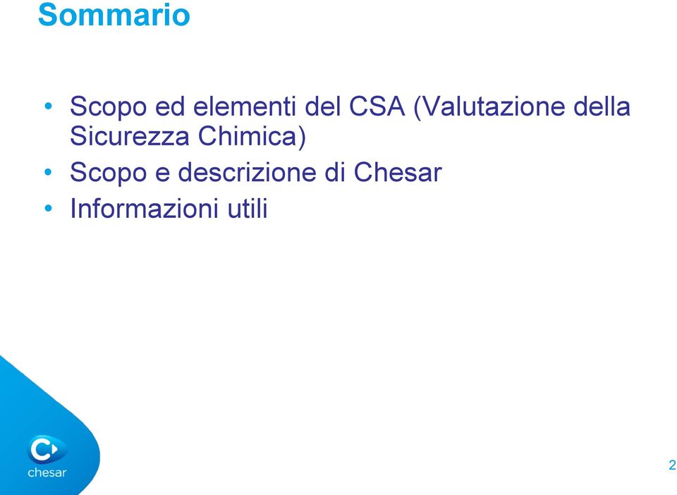 Sicurezza Chimica) Scopo e