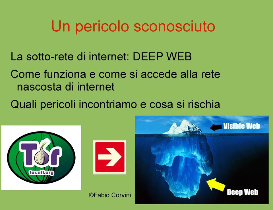 si accede alla rete nascosta di internet