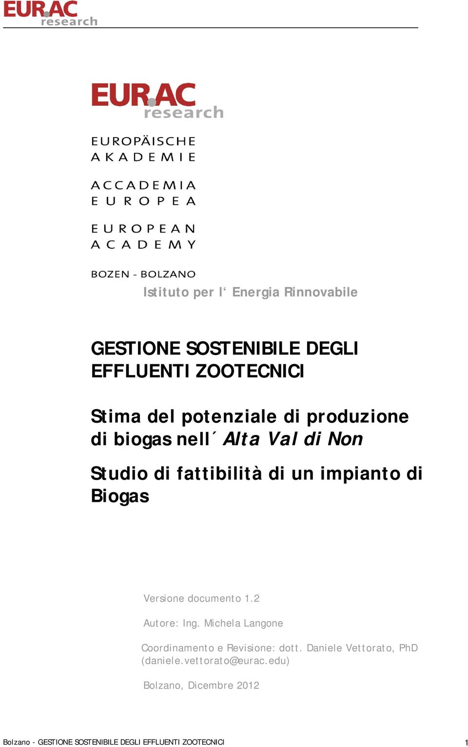 documento 1.2 Autore: Ing. Michela Langone Coordinamento e Revisione: dott.