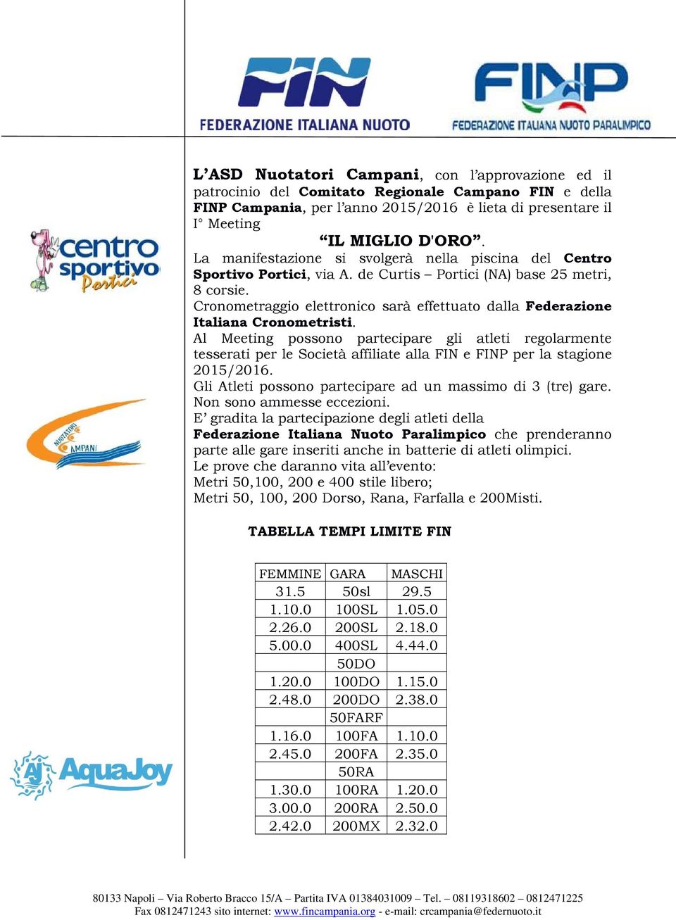 Cronometraggio elettronico sarà effettuato dalla Federazione Italiana Cronometristi.