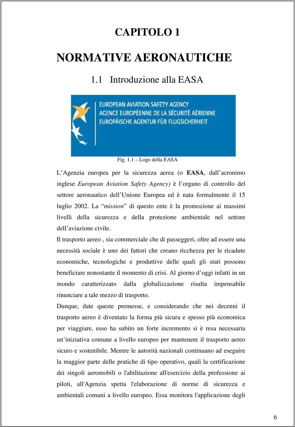 1 Introduzione alla EASA Fig. 1.