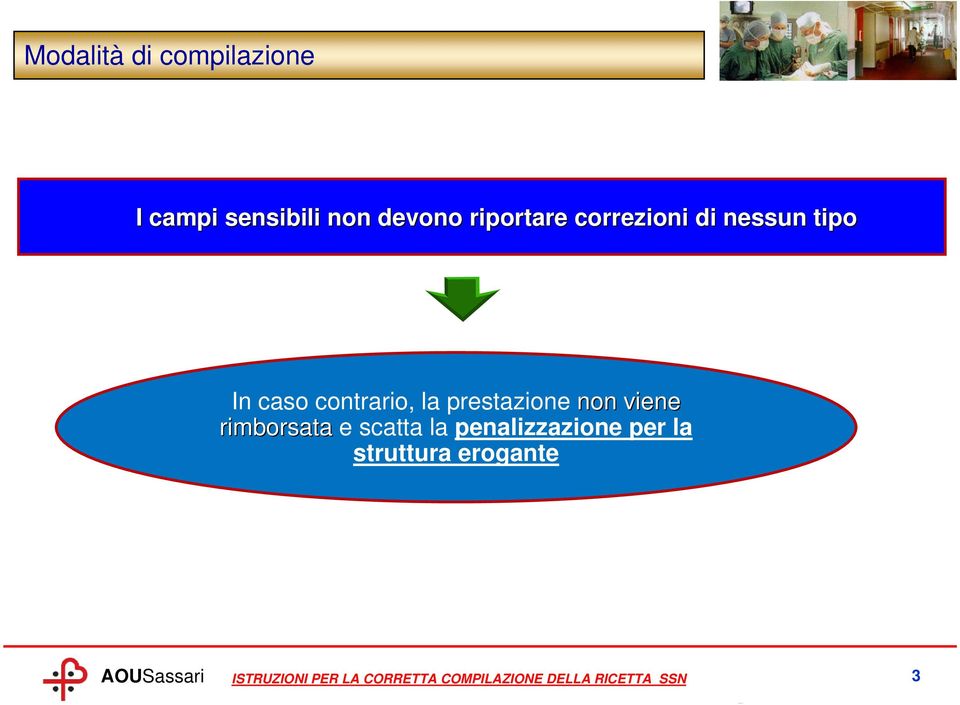 viene rimborsata e scatta la penalizzazione per la struttura