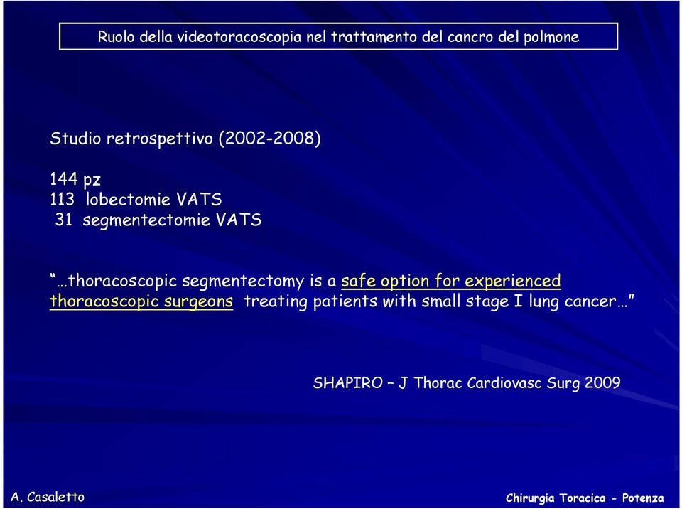 option for experienced thoracoscopic surgeons treating patients