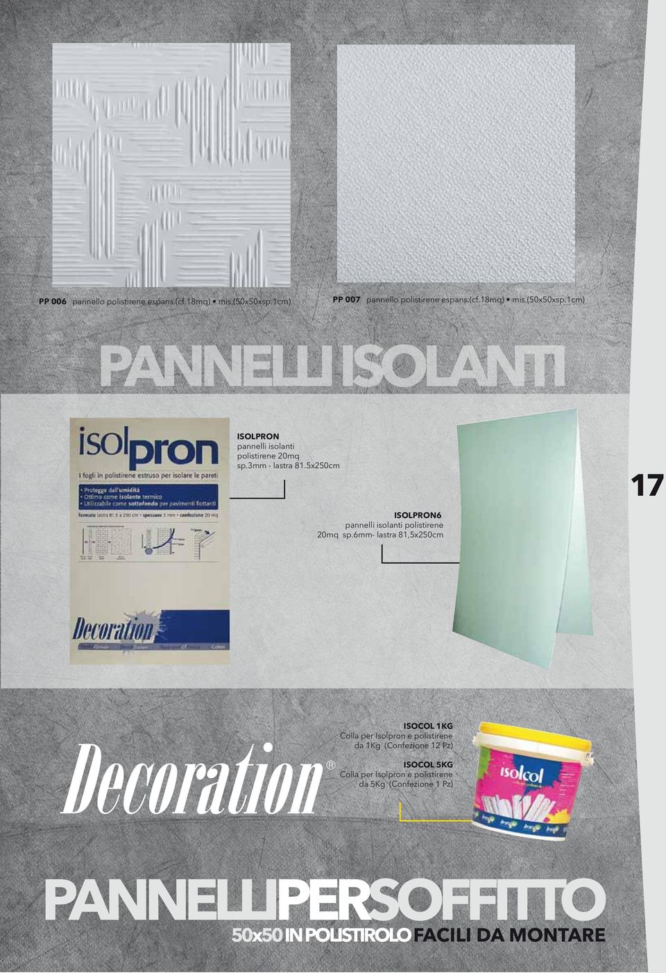 1c) PANNELLI ISOLANTI ISOLPRON pannelli isolanti polistirene 20q sp.3 - lastra 81.