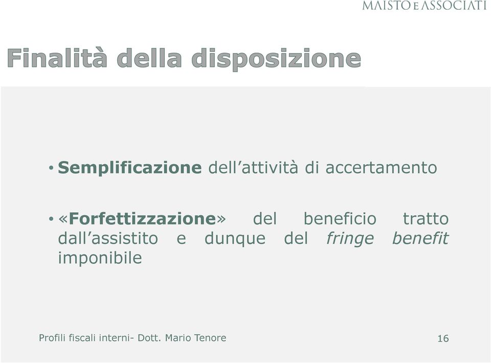 beneficio tratto dall assistito e