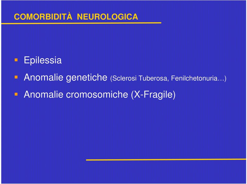 (Sclerosi Tuberosa,