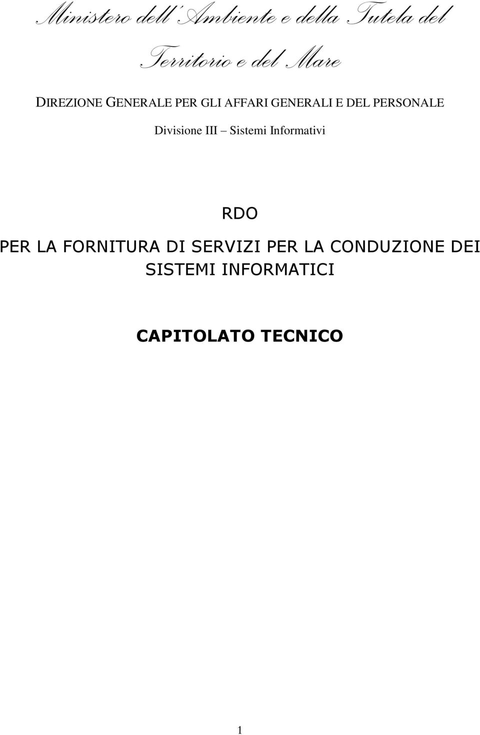 PERSONALE Divisione III Sistemi Informativi RDO PER LA