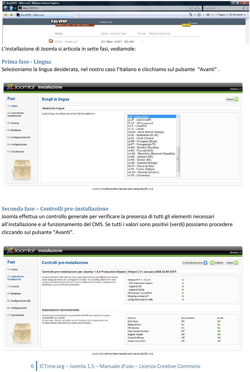 Seconda fase Controlli pre-installazione Joomla effettua un controllo generale per verificare la presenza di tutti gli elementi