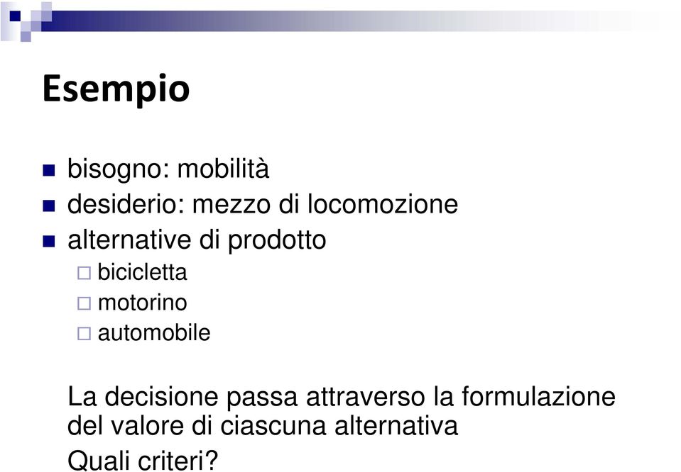 motorino automobile La decisione passa attraverso