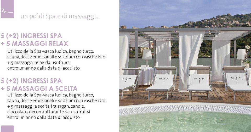 5 (+2) INGRESSI SPA + 5 MASSAGGI A SCELTA bagno turco, sauna, docce emozionali e solarium con vasche idro