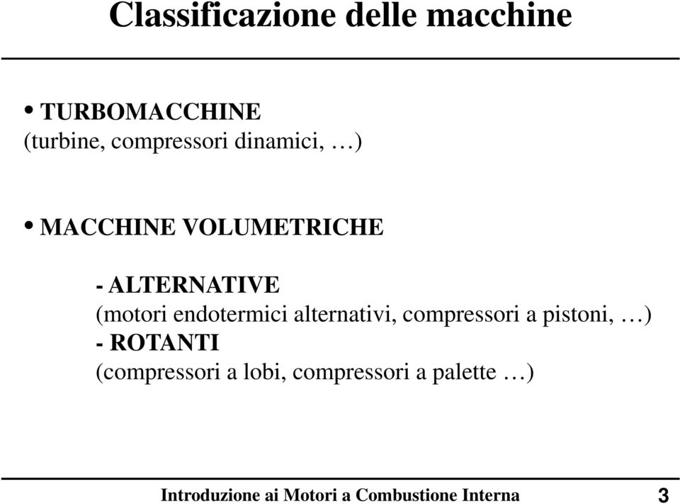 ALTERNATIVE (motori endotermici alternativi, compressori