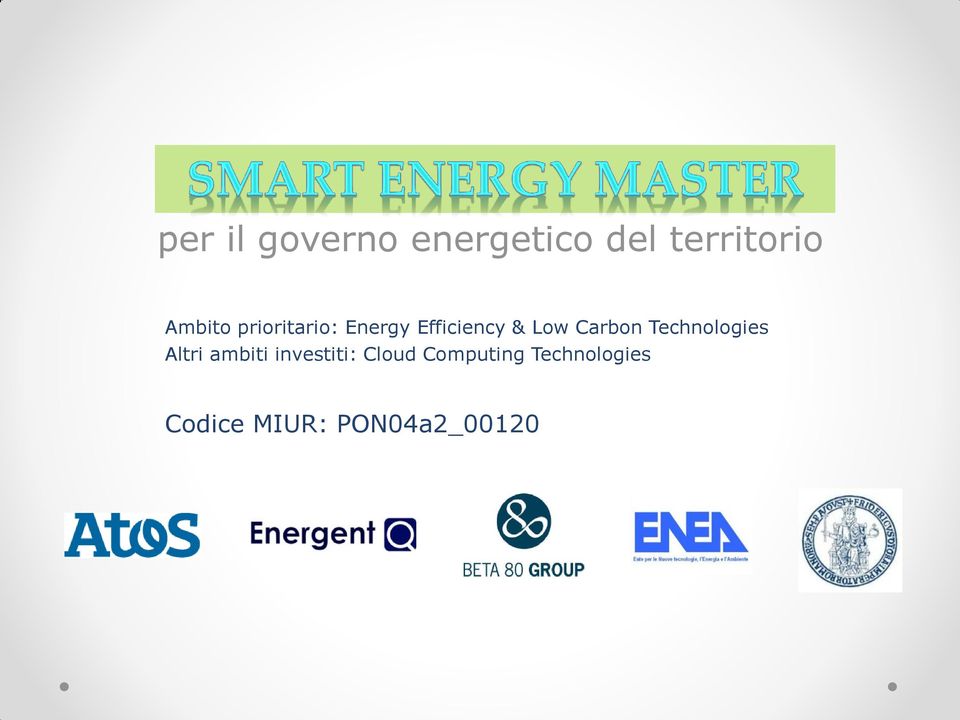 Carbon Technologies Altri ambiti investiti: