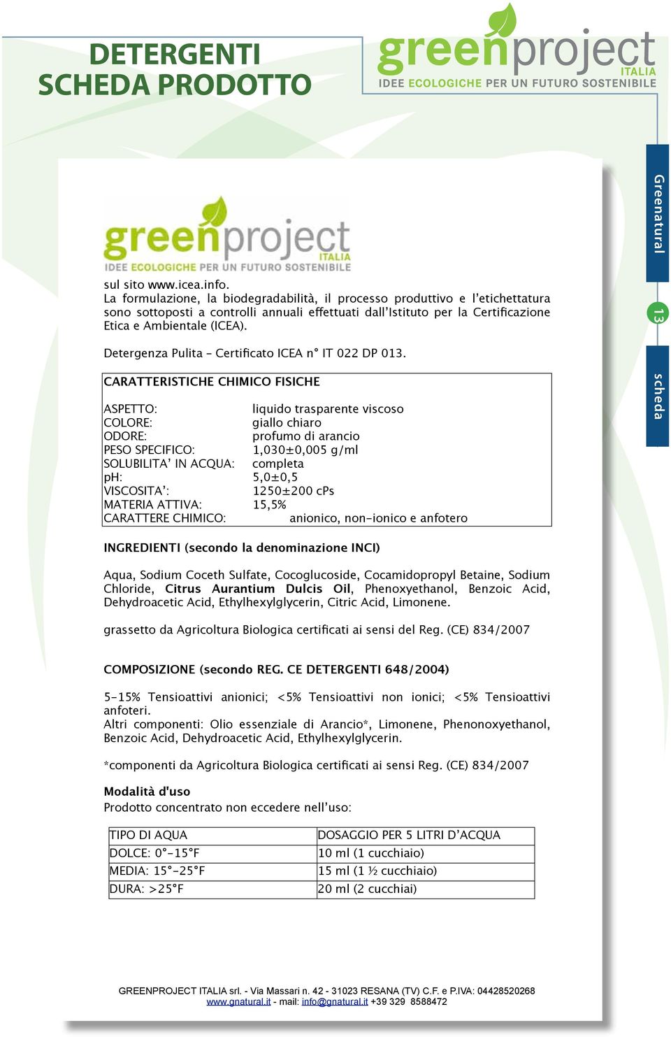 Detergenza Pulita Certificato ICEA n IT 022 DP 013.