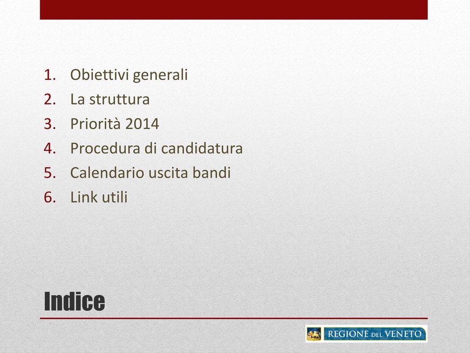 Procedura di candidatura 5.