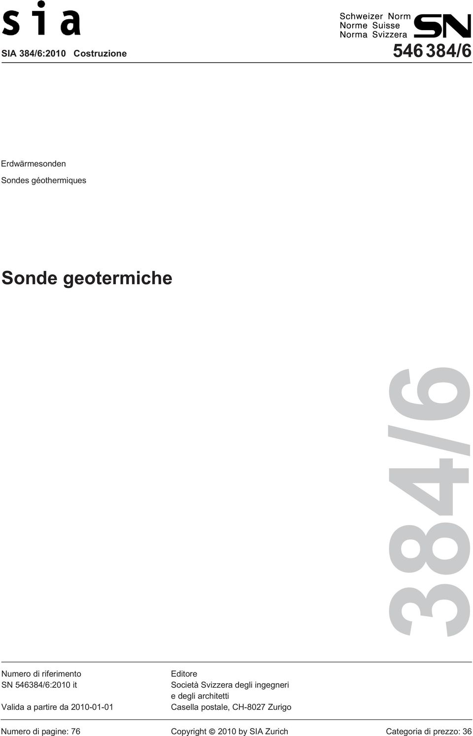 2010-01-01 Editore Società Svizzera degli ingegneri e degli architetti Casella