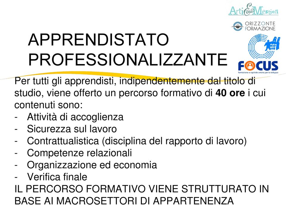 lavoro - Contrattualistica (disciplina del rapporto di lavoro) - Competenze relazionali - Organizzazione