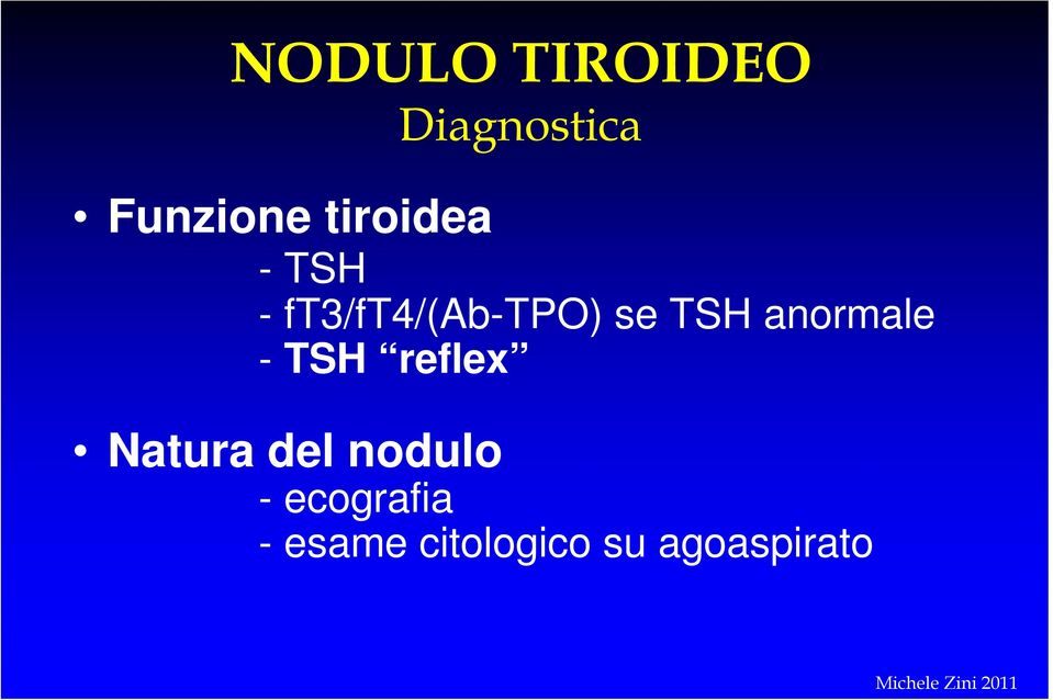 anormale - TSH reflex Natura del nodulo