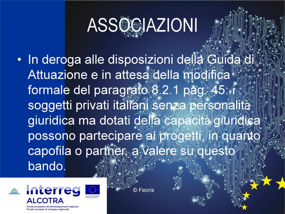 45: i soggetti privati italiani senza personalità giuridica ma dotati della