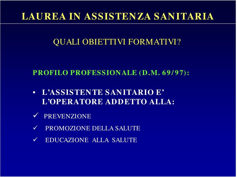 69/97): L ASSISTENTE SANITARIO E L