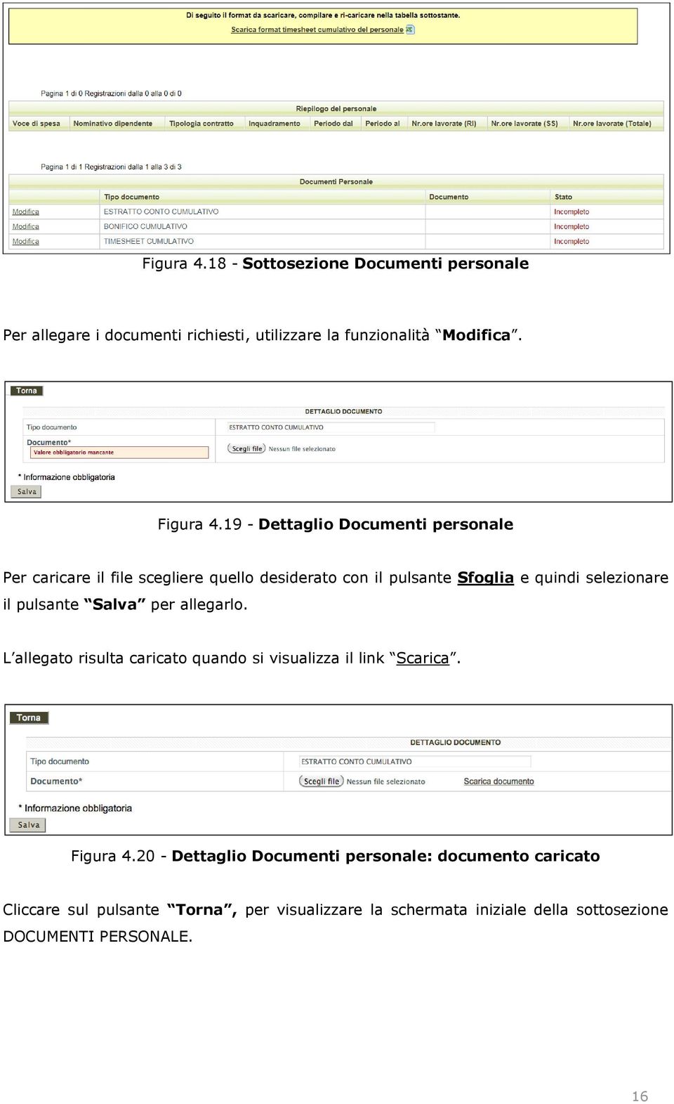 quindi selezionare il pulsante per allegarlo. si visualizza Scarica. Figura 4.