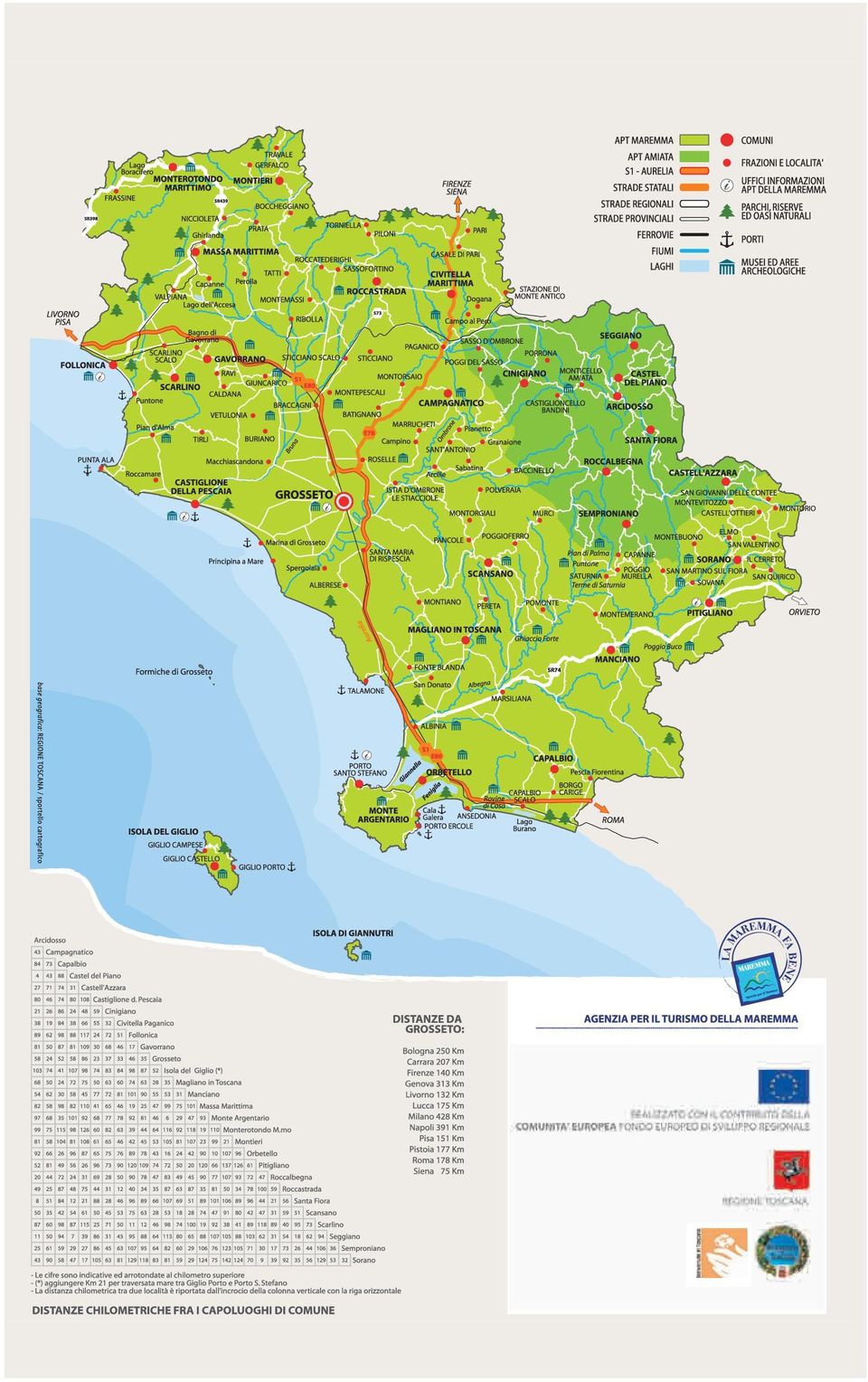 lli Bandiera 18 CIVITELLA PAGANICO Rifugio Da Giulia GAVORRANO ISOLA DEL GIGLIO Campese ***MANCIANO La Fonte *- Loc.