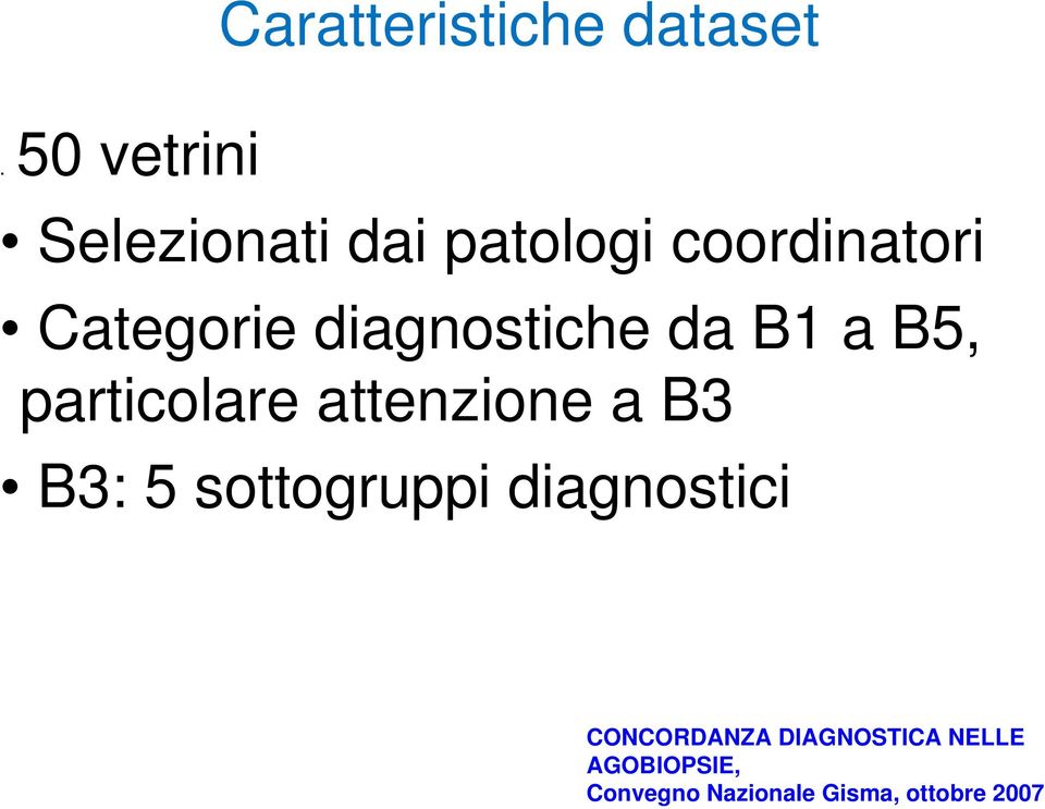 da B1 a B5, particolare attenzione a B3 B3: 5 sottogruppi