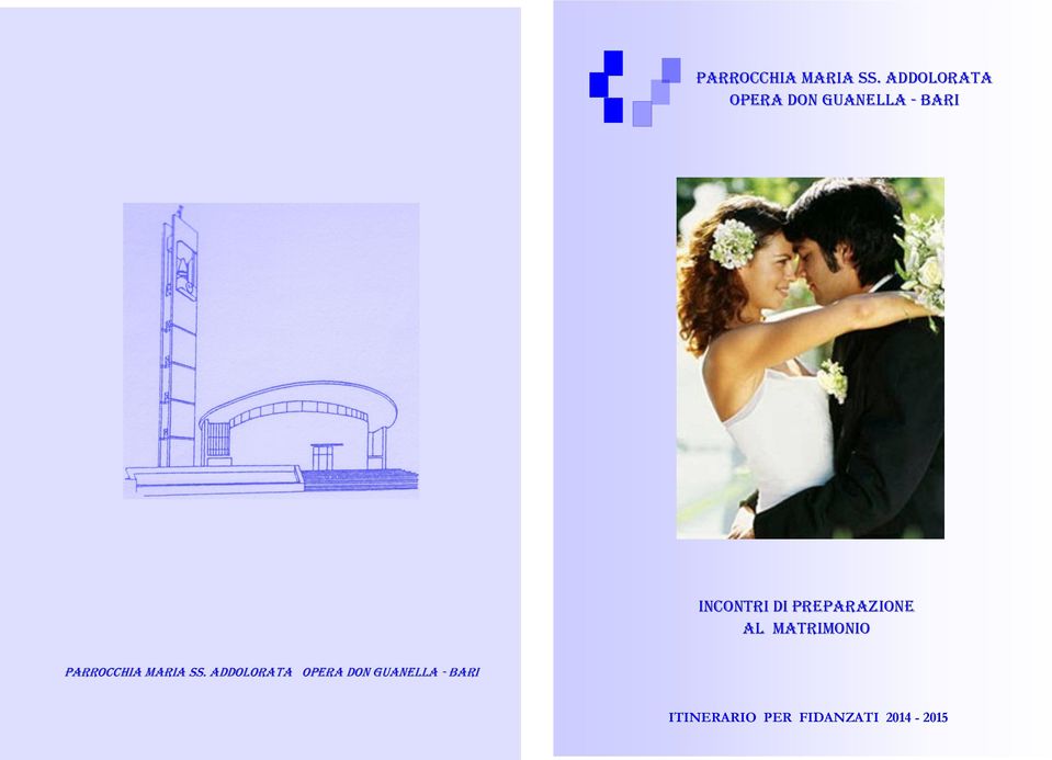 di preparazione al MATRIMONIO  ADDOLORATA OPERA