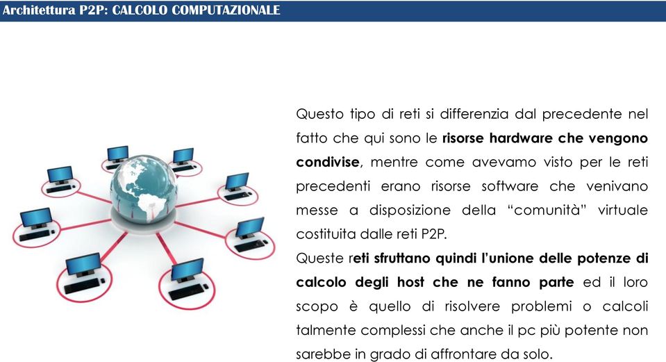 comunità virtuale costituita dalle reti P2P.