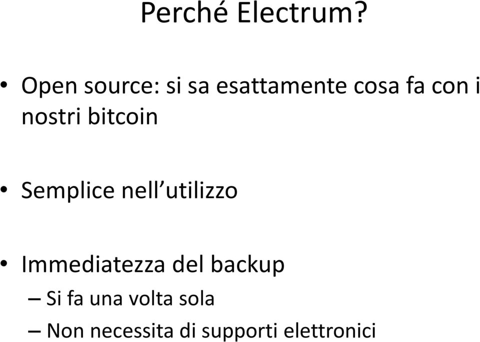 nostri bitcoin Semplice nell utilizzo