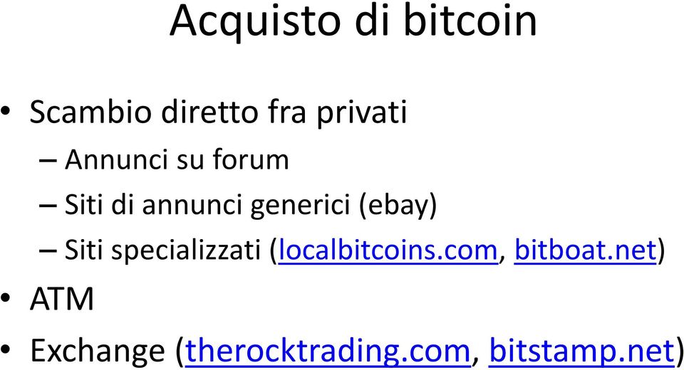Siti specializzati (localbitcoins.com, bitboat.