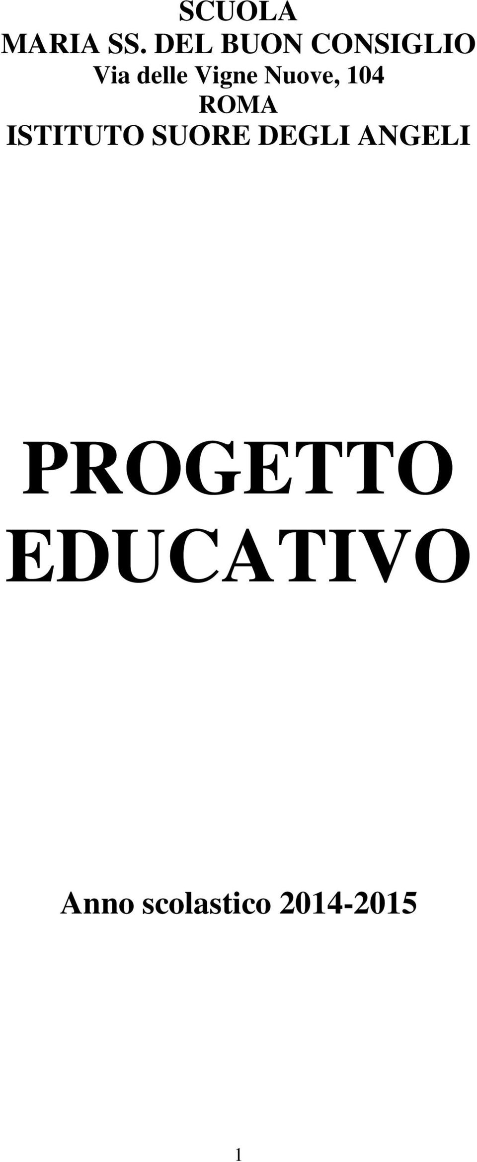 Nuove, 104 ROMA ISTITUTO SUORE