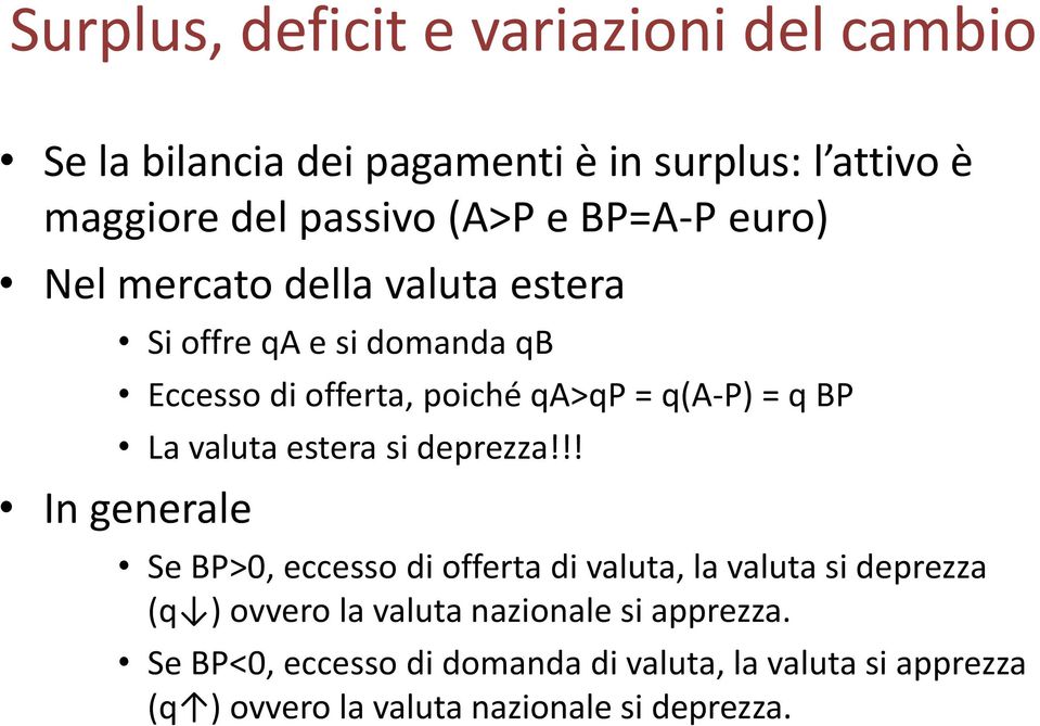 valuta estera si deprezza!