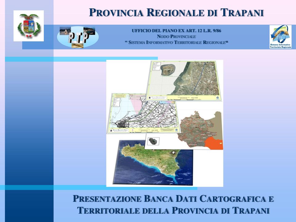 INFORMATIVO TERRITORIALE REGIONALE PRESENTAZIONE